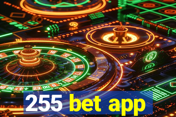 255 bet app